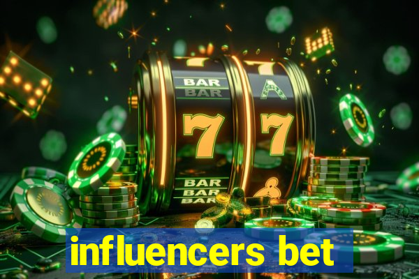 influencers bet